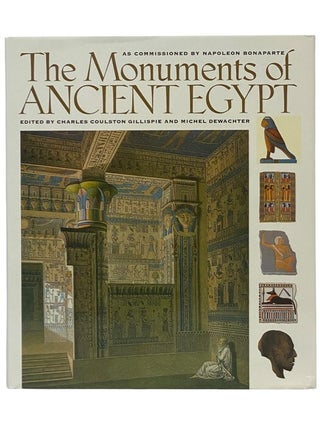 Item #2354235 The Monuments of Ancient Egypt, as Commissioned by Napoleon Bonaparte [The Monument...