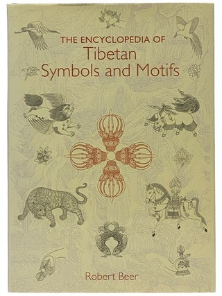 Item #2354243 The Encyclopedia of Tibetan Symbols and Motifs. Robert Beer