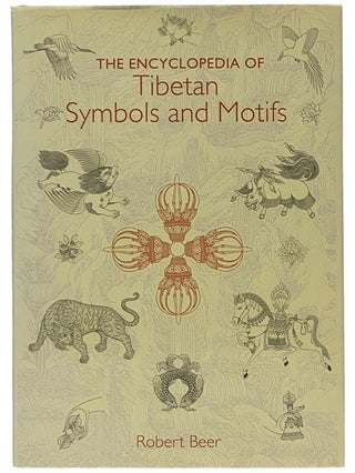 Item #2354243 The Encyclopedia of Tibetan Symbols and Motifs. Robert Beer