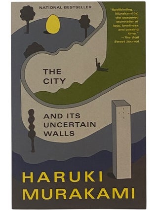 Item #2354262 The City and Its Uncertain Walls. Haruki Murakami, Philip Gabriel