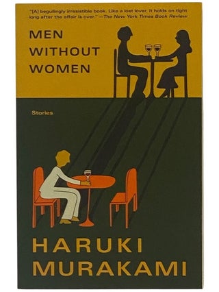 Item #2354263 Men Without Women: Stories. Haruki Murakami, Philip Gabriel, Ted Goossen