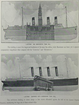 Cunard Express Turbine Steamers 'Lusitania' and 'Mauretania': Some Interesting Comparisons