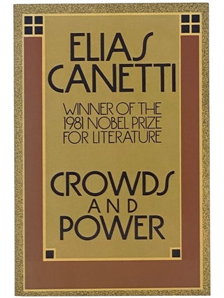 Item #2354344 Crowds and Power. Elias Canetti