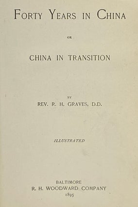 Forty Years in China; or, China in Transition