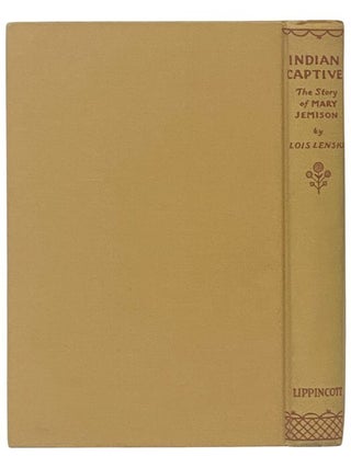 Indian Captive: The Story of Mary Jemison