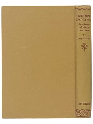 Indian Captive: The Story of Mary Jemison