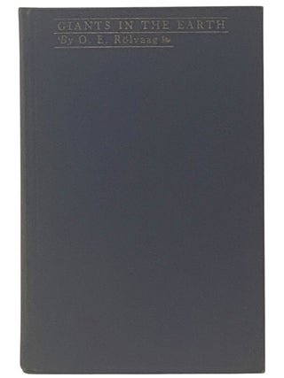 Item #2354469 Giants in the Earth (Harper's Modern Classics). O. E. Rolvaag, Vernon L....