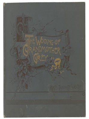 The Wooing of Grandmother Grey