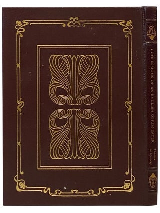 Confessions of an English Opium-Eater (The Collector's Library of Famous Editions)