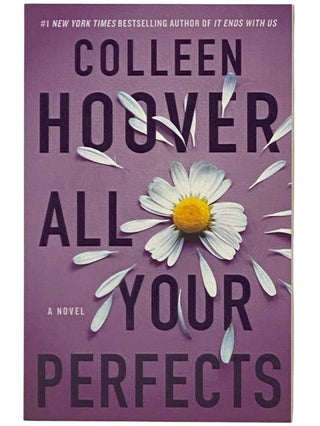 Item #2354528 All Your Perfects. Colleen Hoover