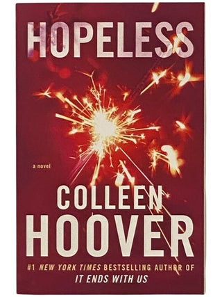 Item #2354542 Hopeless (Book 1 of the Hopeless Series). Colleen Hoover