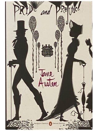 Pride and Prejudice (Penguin Classics Deluxe Edition