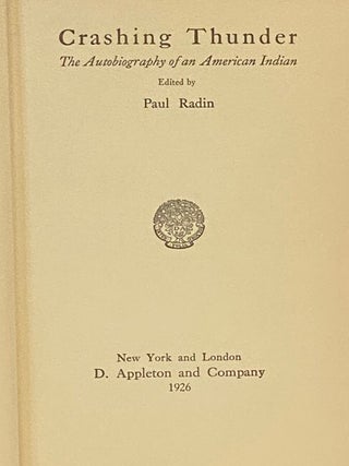 Crashing Thunder: The Autobiography of an American Indian
