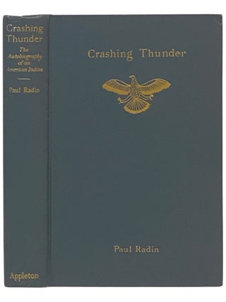 Crashing Thunder: The Autobiography of an American Indian