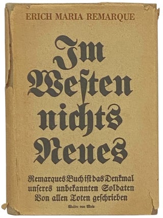Im Westen Nichts Neues [All Quiet on the Western Front. Erich Maria Remarque.