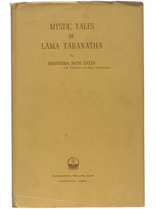 Item #2354613 Mystic Tales of Lama Taranatha: A Religio-Sociological History of Mahayana...