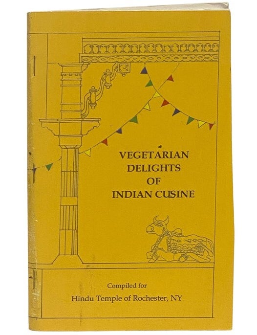 Item #2354616 Vegetarian Delights of Indian Cuisine: A Collection of Recipes from the Indian Community in Rochester, NY [New York]. Neeta Mehendale, Jayshri Patel, Radhika Ramesh.