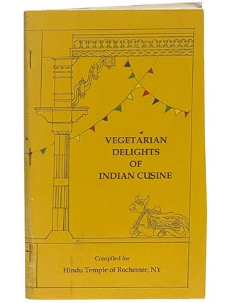 Item #2354616 Vegetarian Delights of Indian Cuisine: A Collection of Recipes from the Indian...