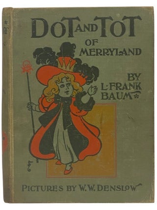 Dot and Tot of Merryland [Merry Land
