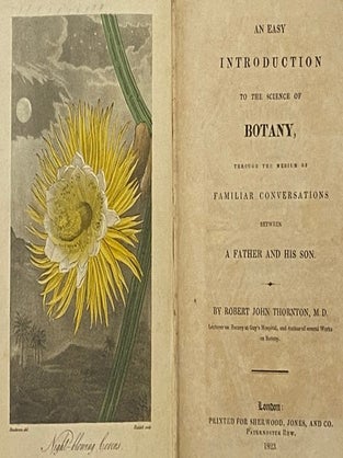 An Easy Introduction to the Science of Botany, through the Medium of Familiar Conversations between a Father and His Son.
