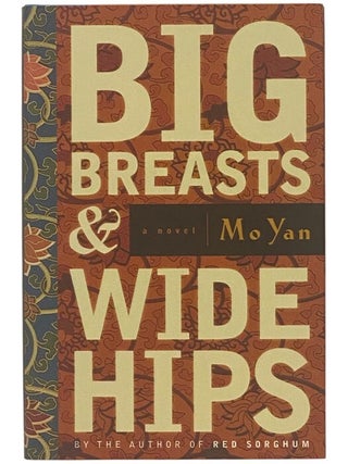 Big Breasts & Wide Hips: A Novel