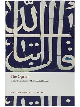 The Qur'An: A New Translation [Quran; Koran