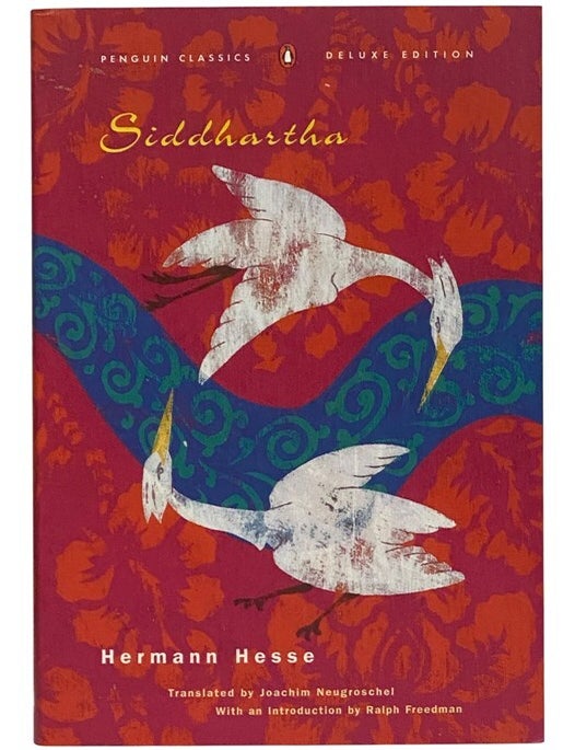 Item #2354775 Siddhartha (Penguin Classics Deluxe Edition). Hermann Hesse, Joachim Neugroschel, Ralph Freedman.