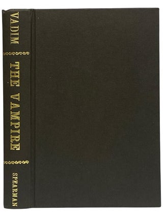 The Vampire: An Anthology