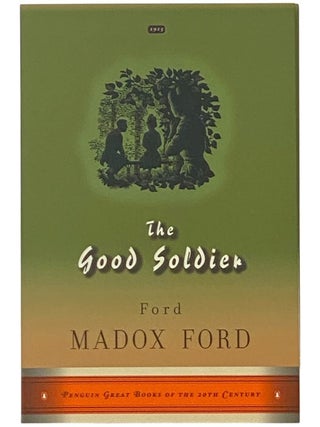The Good Soldier (Peguin Great Books of the 20th Century