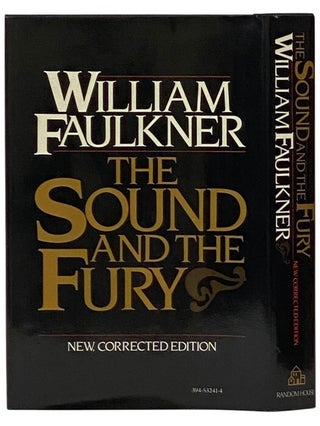 The Sound and the Fury: New, Corrected Edition