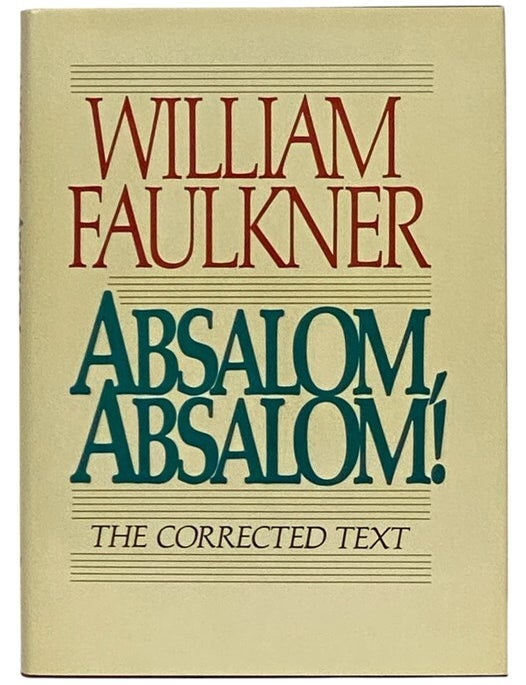 Item #2354937 Absalom, Absalom! The Corrected Text. William Faulkner.