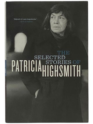 The Selected Stories of Patricia Highsmith