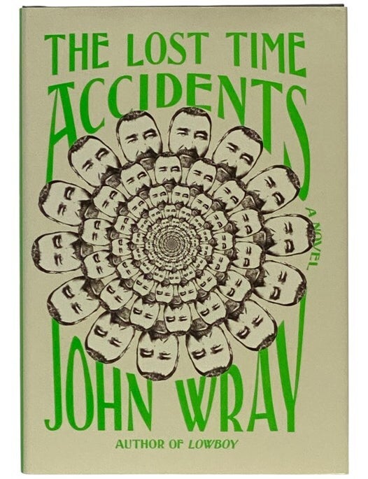 Item #2355022 The Lost Time Accidents. John Wray.